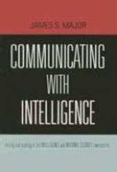 Communicating with Intelligence