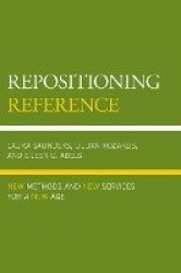 Repositioning Reference - New Methods and New Services for a New Age