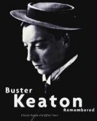 Buster Keaton Remembered