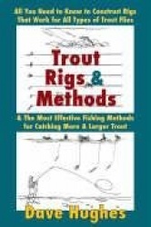 Trout Rigs&Methods