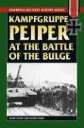 Kampfgruppe Peiper at the Battle of the Bulge