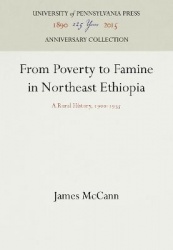 From Poverty to Famine in Northeast Ethiopia - A Rural History, 19-1935