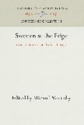 Sweden at the Edge - Lessons for American and Swedish Managers