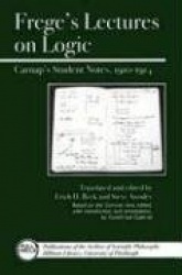 Frege's Lectures on Logic - Carnap's Jena Notes, 1910-1914