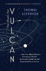 The Hunt for Vulcan