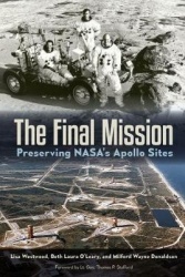The Final Mission - Preserving NASA's Apollo Sites