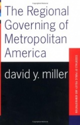 The Regional Governing Of Metropolitan America