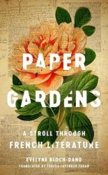 Paper Gardens - A Stroll Through French Literature