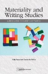 Materiality and Writing Studies - Aligning Labor, Scholarship, and Teaching