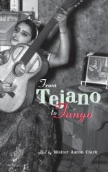 From Tejano to Tango - Essays on Latin American Popular Music