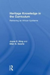 Heritage Knowledge in the Curriculum - Retrieving an African Episteme