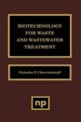 Biotechnology for Waste and Wastewater Treatment