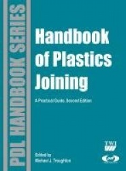 Handbook of Plastics Joining - A Practical Guide
