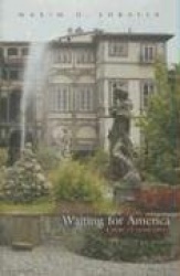 Waiting for America - A Story of Emigration