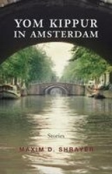 Yom Kippur in Amsterdam - Stories
