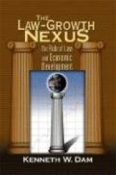 The Law-Growth Nexus: The Rule of Law and Economic Development
