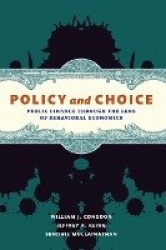 Policy and Choice - Public Finance through the Lens of Behavioral Economics