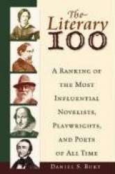 The Literary 100 - A Ranking of the Most Influential Novelists, Playwrights, and Poets of All Time