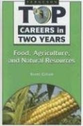 Top Careers in Two Years - Food, Agriculture, and Natural Resources