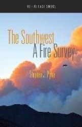 The Southwest - A Fire Survey