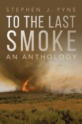 To the Last Smoke - An Anthology