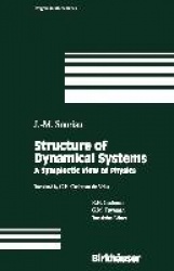 Structure of Dynamical Systems: A Symplectic View of Physics