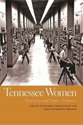 Tennessee Women - Their Lives and Times - Volume 2