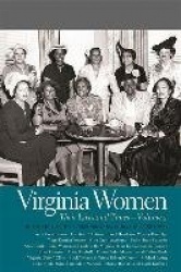 Virginia Women - Their Lives and Times, Volume 2