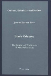 Black Odyssey - The Seafaring Traditions of Afro-Americans
