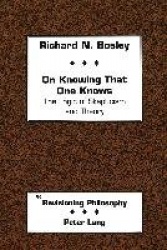 On Knowing That One Knows - The Logic of Skepticism and Theory