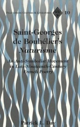 Saint-Georges de Bouhelier's Naturisme - An Anti-Symbolist Movement in Late Nineteenth-Century French Poetry