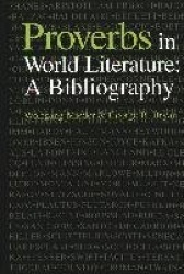 Proverbs in World Literature - A Bibliography