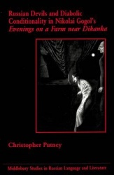 Russian Devils and Diabolic Conditionality in Nikolai Gogol's Evenings on a Farm Near Dikanka