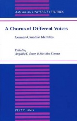 A Chorus of Different Voices - German-Canadian Identities