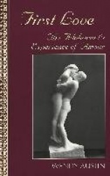 First Love - The Adolescent's Experience of Amour