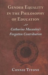 Gender Equality in the Philosophy of Education - Catharine Macaulay's Forgotten Contribution