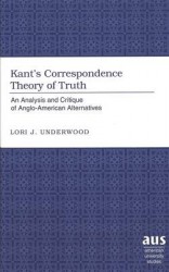 Kant's Correspondence Theory of Truth - An Analysis and Critique of Anglo-American Alternatives