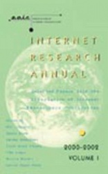 Internet Research Annual - Selected Papers from the Association of Internet Researchers Conferences 2000-2002