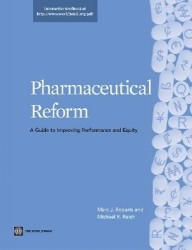 Pharmaceutical Reform - A Guide to Improving Performance and Equity
