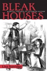 Bleak Houses - Marital Violence in Victorian Fiction