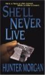 She'll Never Live