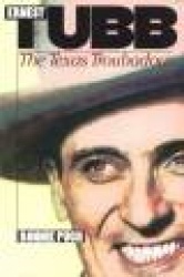 Ernest Tubb - The Texas Troubadour
