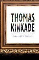 Thomas Kinkade - The Artist in the Mall