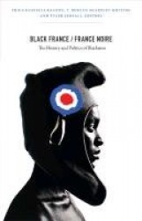 Black France / France Noire - The History and Politics of Blackness