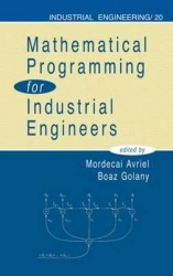 Mathematical Programming for Industrial Engineers