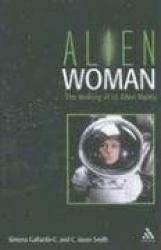 Alien Woman - The Making of Lt. Ellen Ripley