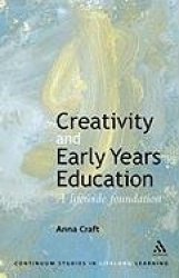 Creativity and Early Years Education - A lifewide foundation