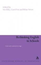 Rethinking English in Schools - Towards a New and Constructive Stage