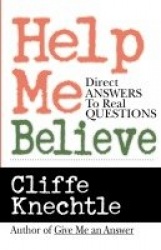 Help Me Believe - Direct Answers to Real Questions