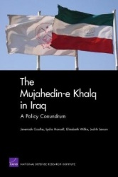 The Mujahedin-e Khalq in Iraq - A Policy Conundrum